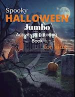 Spooky Halloween Jumbo Activity and Coloring Book for kids 