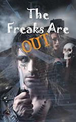 The Freaks Are Out Anthology 