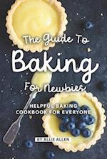 The Guide to Baking for Newbies