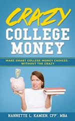 Crazy College Money