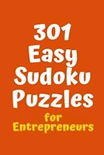 301 Easy Sudoku Puzzles for Entrepreneurs