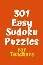 301 Easy Sudoku Puzzles for Teachers