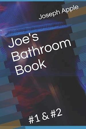 Joe's Bathroom Book