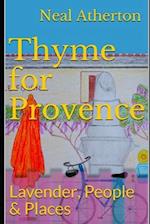 Thyme for Provence: Lavender, People & Places 