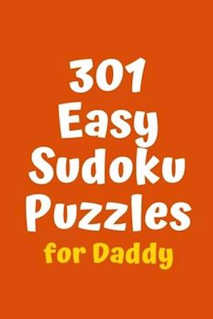 301 Easy Sudoku Puzzles for Daddy