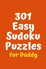 301 Easy Sudoku Puzzles for Daddy