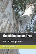 The Dichotomous Tree