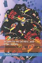 'A Shirt for Mr De Niro'