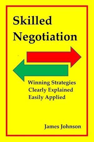 Skilled Negotiation
