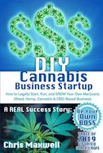 DIY Cannabis Business Startup