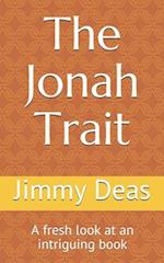 The Jonah Trait