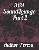 369 Sound Lounge Part II