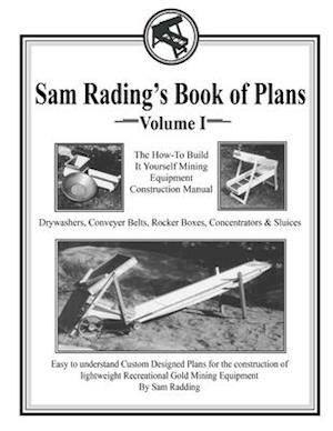 Sam Radding's Book of Plans Volume I