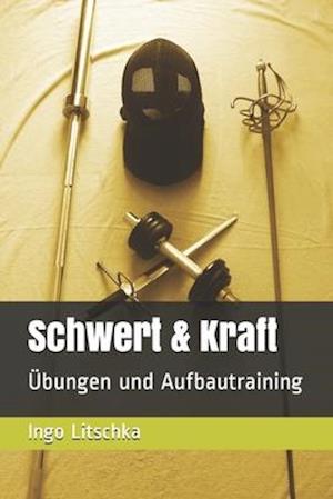 Schwert & Kraft