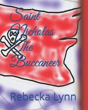 Saint Nicholas The Buccaneer