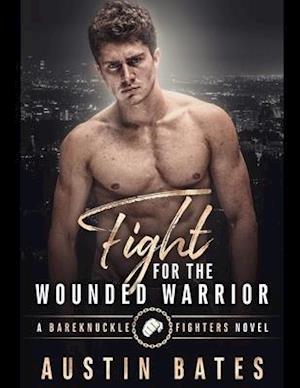 Fight For The Wounded Warrior