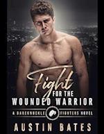 Fight For The Wounded Warrior