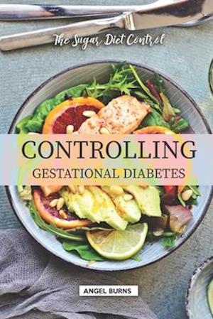 Controlling Gestational Diabetes