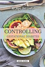 Controlling Gestational Diabetes