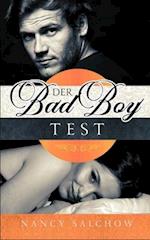 Der Bad Boy Test