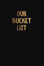 Our Bucket List