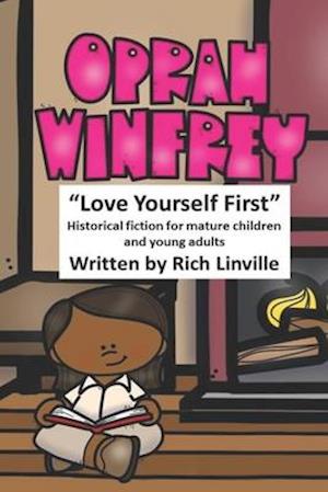 Oprah Winfrey Love Yourself First