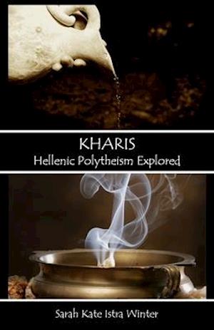 Kharis: Hellenic Polytheism Explored