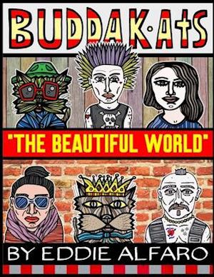 The Beautiful World: The BuddaKats