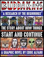 A Research of the Beginnings: The Story About How Things Start and Continue 