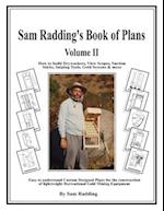 Sam Radding's Book of Plans Volume II