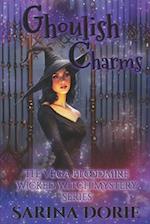 Ghoulish Charms: A Lady of the Lake School for Girls Cozy Mystery 