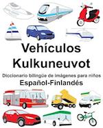Español-Finlandés Vehículos/Kulkuneuvot Diccionario bilingüe de imágenes para niños