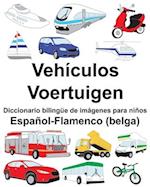 Español-Flamenco (belga) Vehículos/Voertuigen Diccionario bilingüe de imágenes para niños