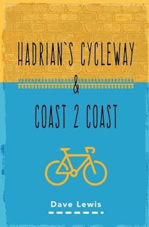 Hadrian's Cycleway & Coast 2 Coast