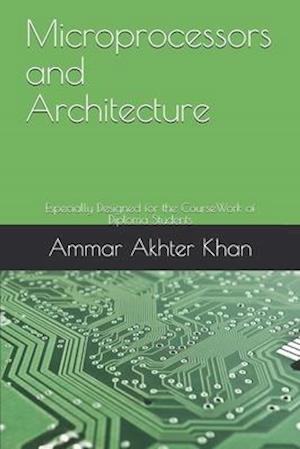 Microprocessors and Architecture