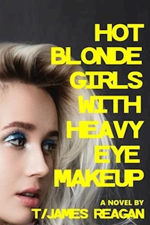 Hot Blonde Girls with Heavy Eye Makeup