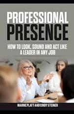 Professional Presence