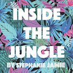 Inside The Jungle