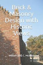 Brick & Masonry Design with Historic Views 