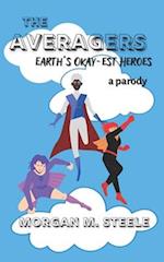 The Averagers: Earth's Okay-est Heroes 