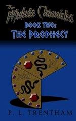 The Medusa Chronicles #2: Book Two: The Prophecy 