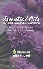 Essential Oils for Joint Pain and Inflammation