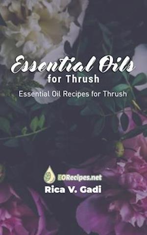 Essential Oils for Thrush