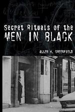 Secret Rituals of the Men in Black