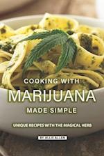 Cooking with Marijuana Made Simple