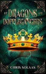 Of Dragons and Dopplegangers