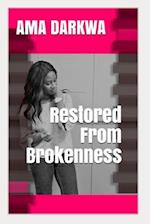 Restored From Brokenness