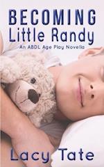 Becoming Little Randy