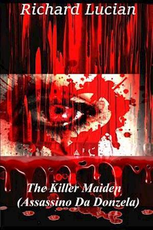 The Killer Maiden (Assassino Da Donzela)