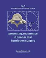 Preventing Recurrence in Lumbar Disc Herniation Surgery